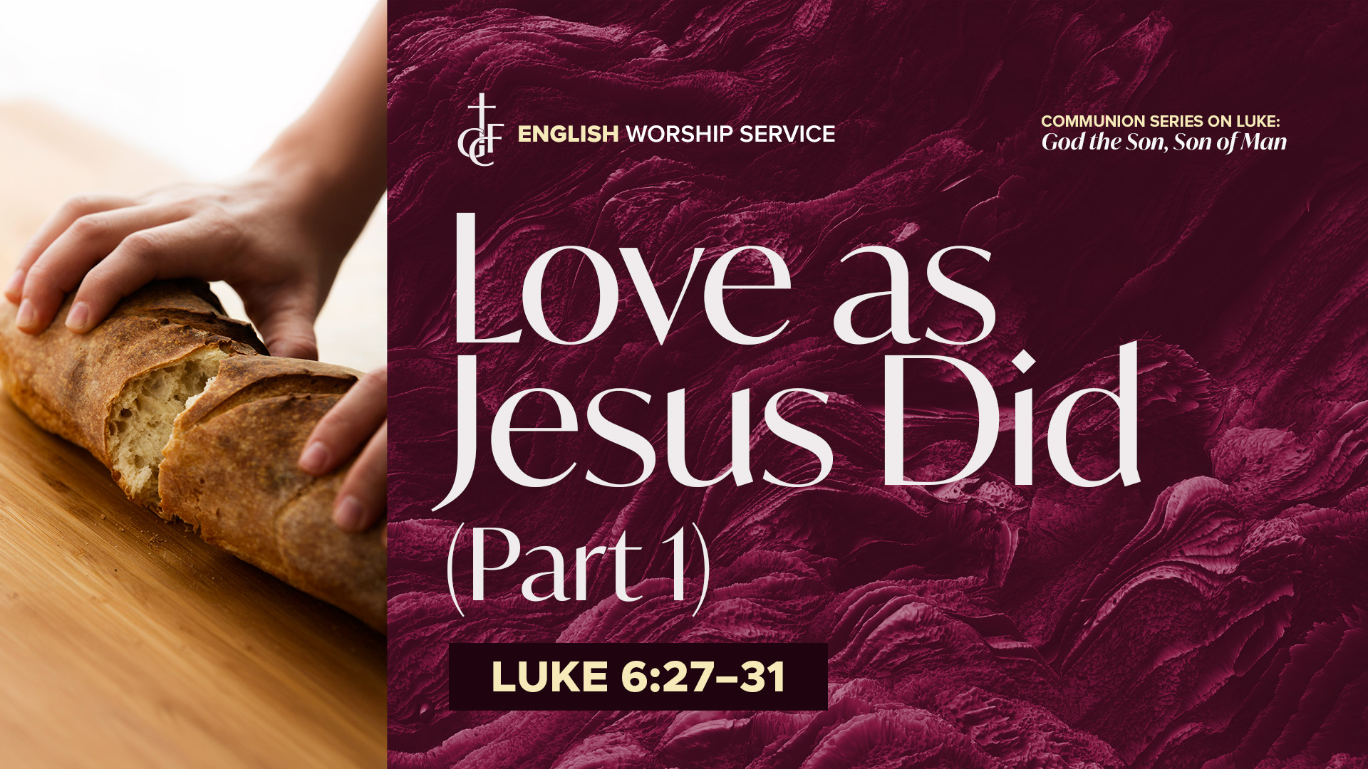 Love As Jesus Did (part 1) - Greenhills Christian Fellowship
