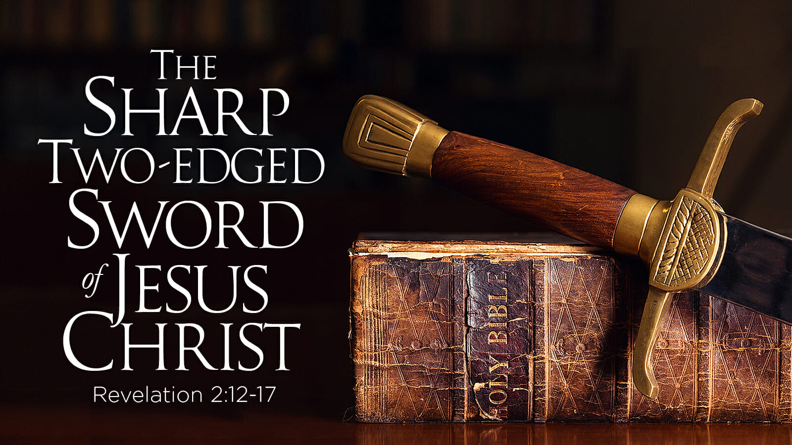 The Sharp Two Edged Sword of Jesus Christ - Greenhills Christian Fellowship