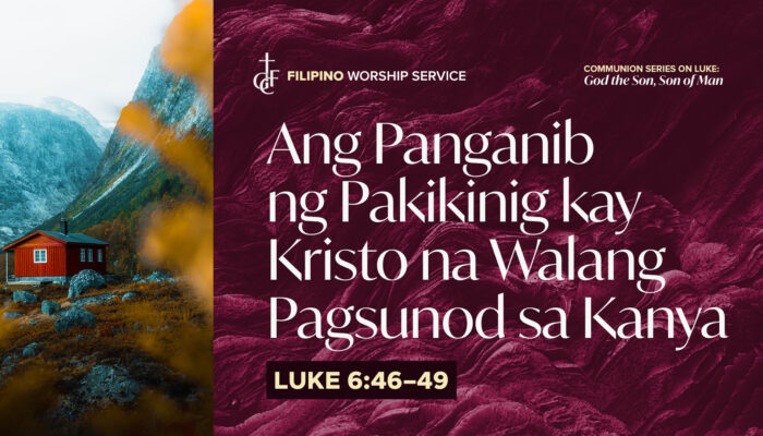 110324_Luke 6_46-49_Filipino_cover_1920x1080